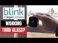 Does the Blink Video Camera Work Through a Window?