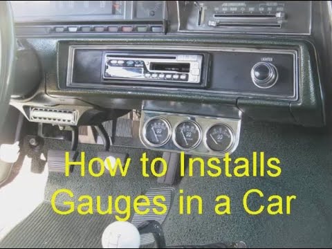 How to install gauges in a car