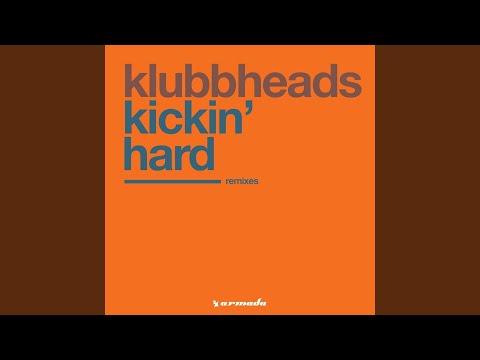 Kickin' Hard (Central Seven Extended Remix)