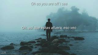 Kane Strang - Oh So You&#39;re Off I See (español/inglés)