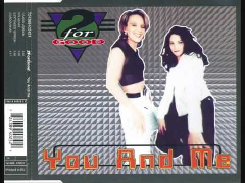 2 For Good - You And Me (Radio Version) (1997)