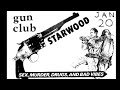 The Gun Club - Boll Weevil Man / Ghost on the Highway (Live @ The Starwood, 1980)