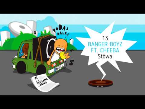 Banger Boyz ft. Cheeba - 13 Stówa (PODAJ DALEJ) prod. Snobe Beatz
