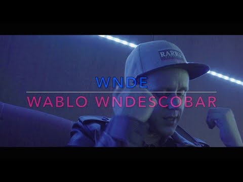 WNDE - WABLO WNDESCOBAR (Official Video)
