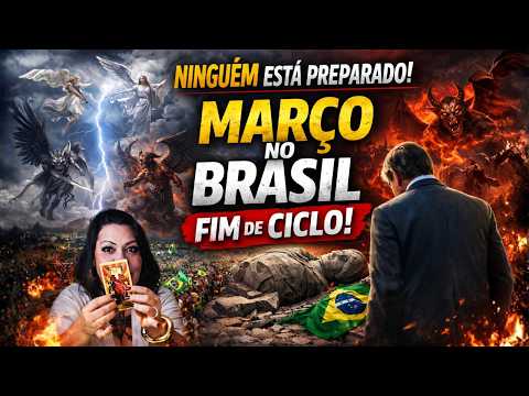 NO ONE IS PREPARED FOR WHAT COULD HAPPEN IN BRAZIL IN MARCH. End of a Cycle and URGENT REVELATION.