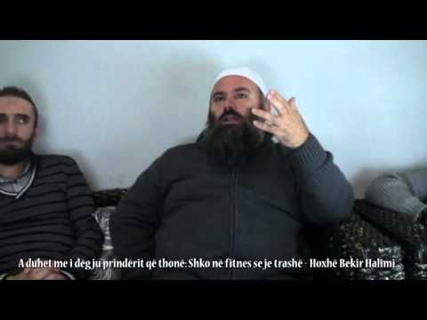 A duhet me i dëgju prindërit që thonë: Shko në fitnes se je trashë - Hoxhë Bekir Halimi