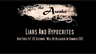 The Awake - Liars And Hypocrites