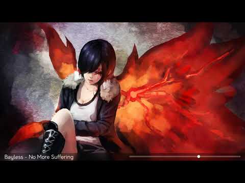 Bayless [Nightcore] - No More Suffering