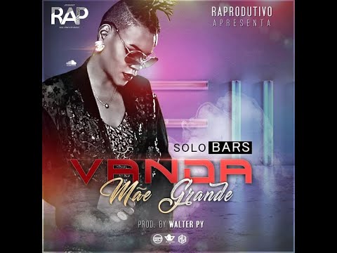 RAProdutivo - Vanda MãeGrande - Solo Bars (Prod. Walter Py) [2020]