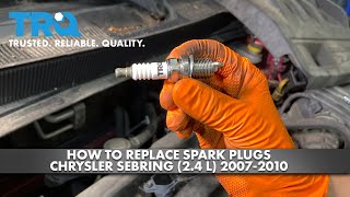 How to Replace Spark Plugs 2007-2010 Chrysler Sebring (2.4L)