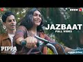 Jazbaat - Full Video | Pippa | Ishaan & Mrunal Thakur | A. R. Rahman, Jubin Nautiyal, Shilpa Rao