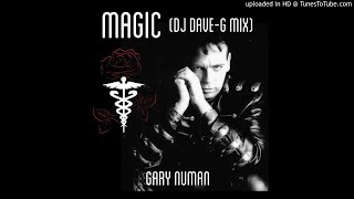 Gary Numan - Magic (DJ DaveG mix)