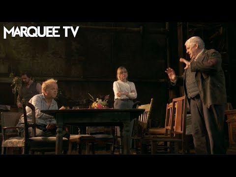 Chekhov's Uncle Vanya Act I |  My name is ilyá ilích | Marquee TV