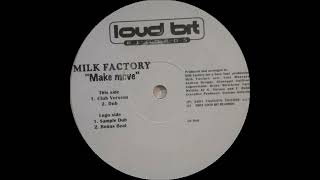 Milk Factory - Make Move (Club Version)
