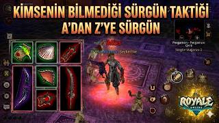 KİMSENİN BİLMEDİĞİ SÜRGÜN TAKTİĞİ: SÜRGÜN ÖĞRETİCİ SÜRGÜN HASILATI #royaleonline
