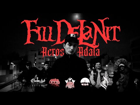 ACROS - FILL DE LA NIT ft. ADALA (Prod. VSC)