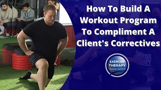 How To Build A Workout Program To Compliment A Client