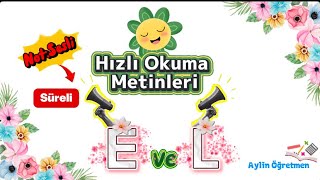 Miniaturka - 1. Sınıf E – L – EL (Süreli- Sesli)  Okuma Çalışması | Karesel Metin ile Okuma Hızlandı