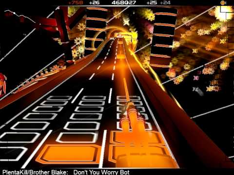 Audiosurf - Don't You worry Bot