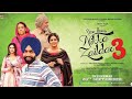 NIKKA ZAILDAR 3 Full Punjabi Movie AMMY VIRK Romantic Drama Movie ️
