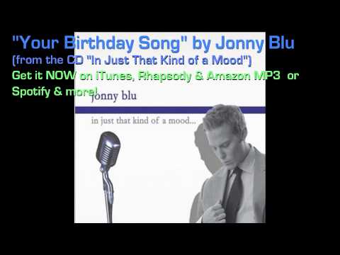 Jonny Blu - Your Birthday Song - (from the CD 