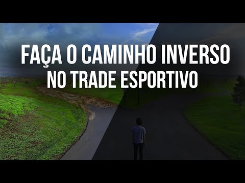 Faça o caminho inverso no Trade Esportivo - Motivação