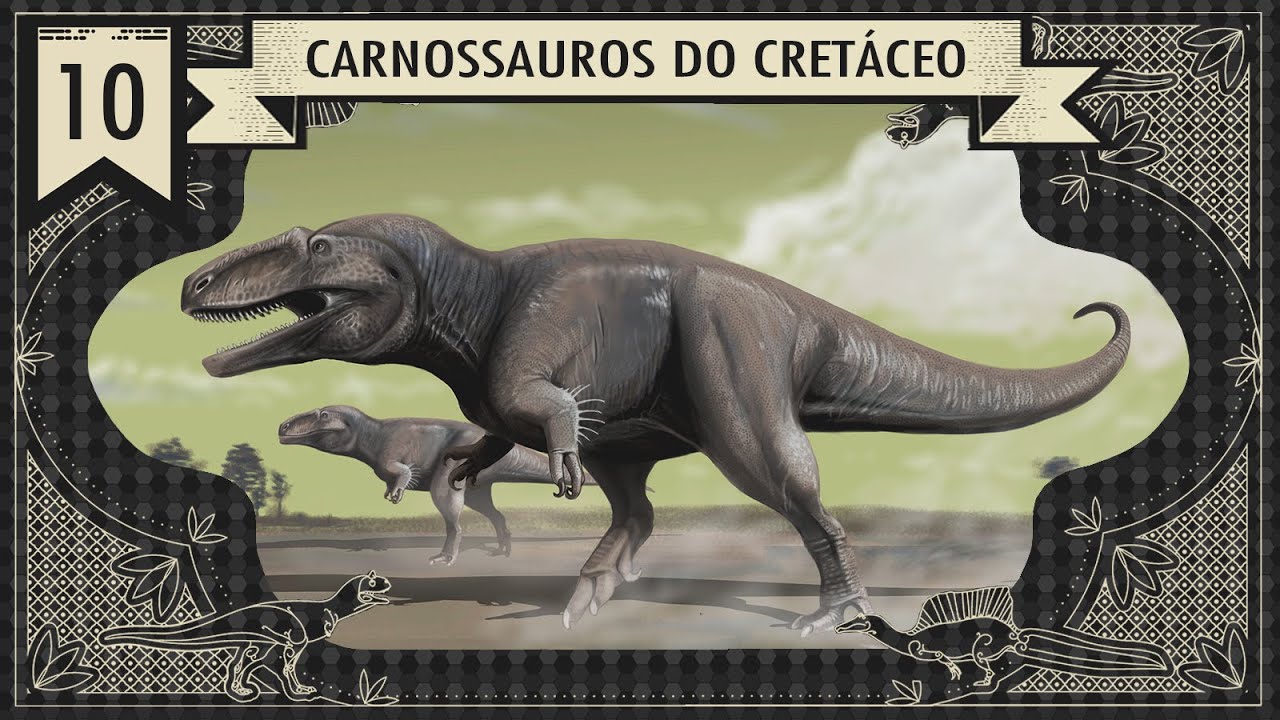CARNOSSAUROS DO CRETÁCEO