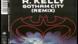 r.kelly-gotham city remix