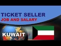 Ticket Seller Salary In Kuwait Jobs And Salaries In Kuwait