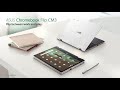 ASUS Chromebook Flip CM3 - Flip between work and play | ASUS