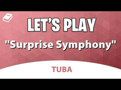Let's Play "Surprise Symphony" - Tuba
