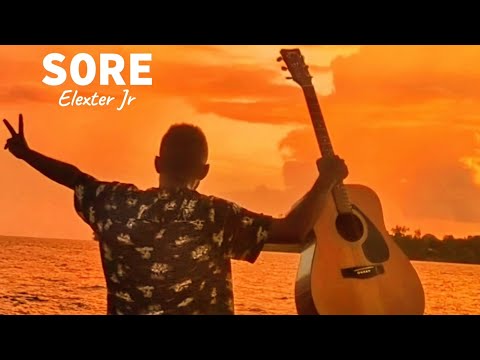 ELEXTER JR - SORE ( Lyric Video)