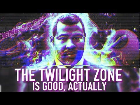 The Twilight Zone Is Good, Actually | Renegade Cut