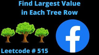 YouTube video 'FIND LARGEST VALUE IN EACH TREE ROW | LEETCODE # 515 | PYTHON BFS SOLUTION'