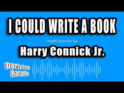 I Could Write A Book - Harry Connick Jr