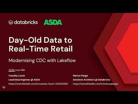 Watch: Modernizing Retail CDC: From Batch to Real-Time with Lakeflow