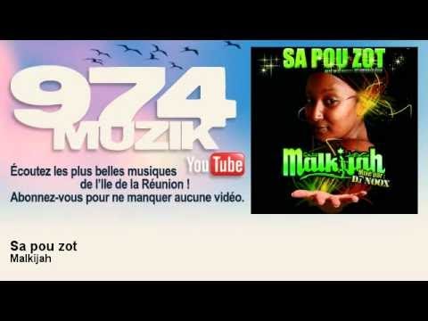Malkijah - Sa pou zot - 974Muzik