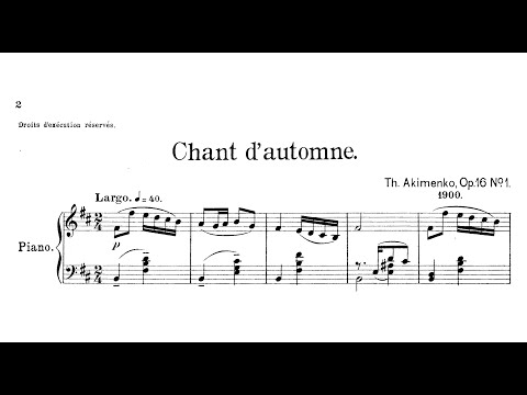 Theodore Akimenko - Chant d'automne, Op.16/1