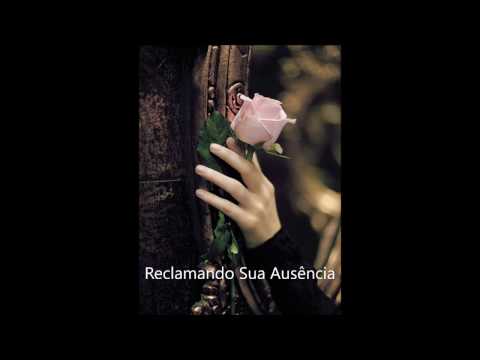 Reclamando sua Ausência (Amado Batista)