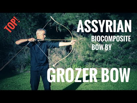 The Assyrian Composite Bow by Grozer - Review