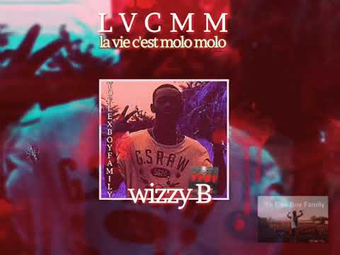 Wizzy B - LVCMM (audio officiel)