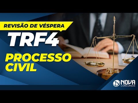 Concurso TRF4 2019 - Revisão de Véspera - Processo Civil