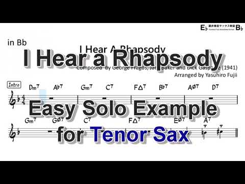 I Hear a Rhapsody - Easy Solo Example for Tenor Sax