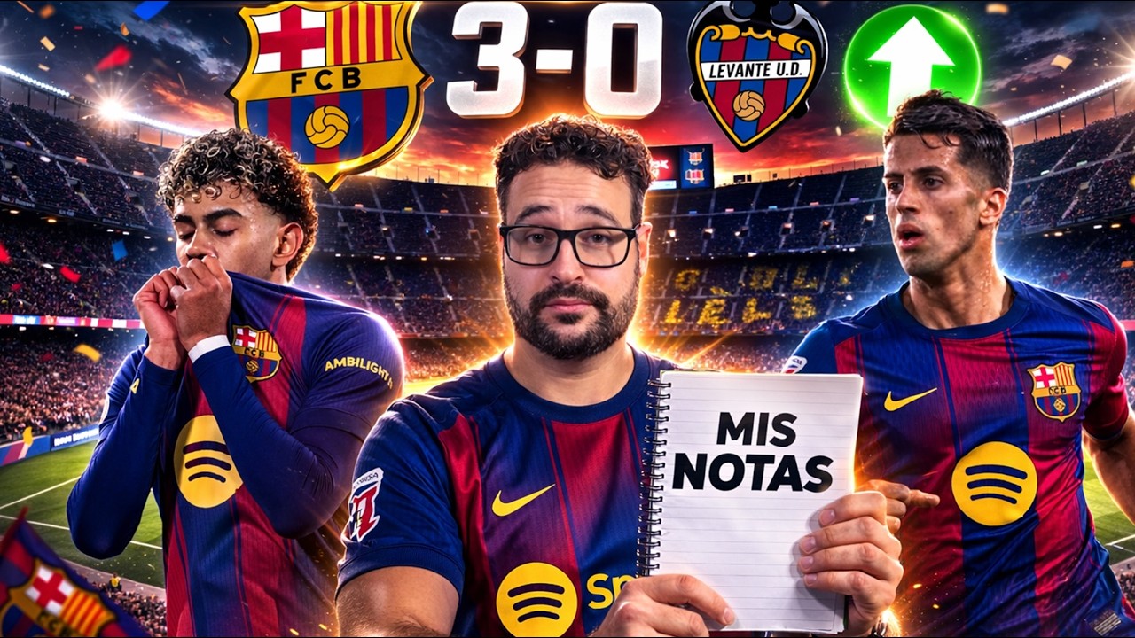 Mis NOTAS del BARÇA 3-0 LEVANTE ¡Con TRES 10 y DOS SUSPENSOS!