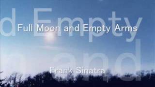 ﾌﾗﾝｸ･ｼﾅﾄﾗ :寂しい私 / Full moon and empty arms :Frank Sinatra