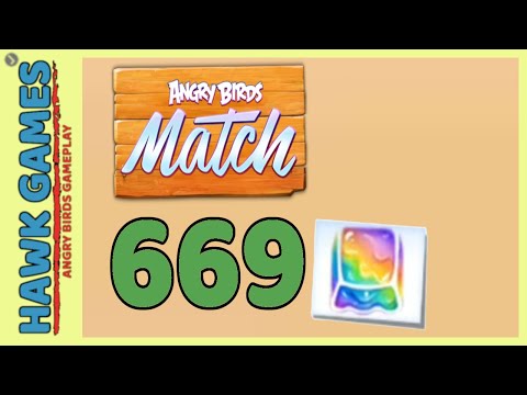 Angry Birds Match ⭐ Level 669 - Walkthrough, No Boosters