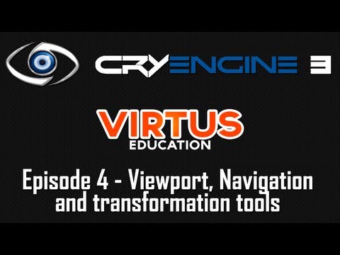 Cryengine 3 SDK Beginner Tutorial Series - #4 Viewport, Navigation and Transformation Tools