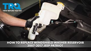 How to Replace Windshield Washer Reservoir 2007-2017 Jeep Patriot