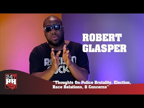 Robert Glasper - Thoughts On Police Brutality, Election, Race Relations & Concerns (247HH Exclusive)