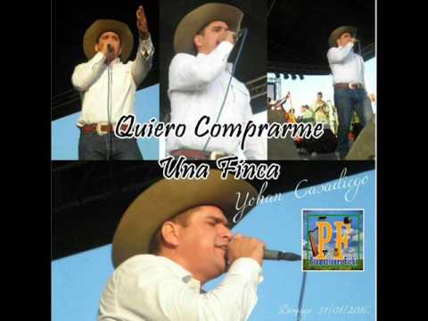Yohan Casadiego - Quiero Comprarme Una Finca
